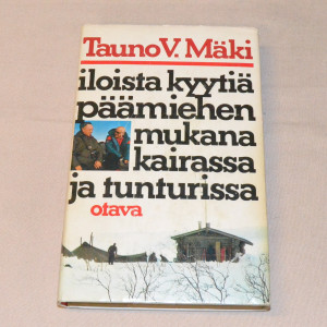 Tauno V. Mäki Iloista kyytiä päämiehen mukana kairassa ja tunturissa